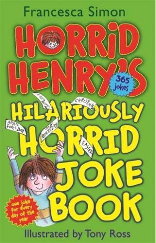 Horrid Henrys Hilariously Horrid Joke Book -  (PB)